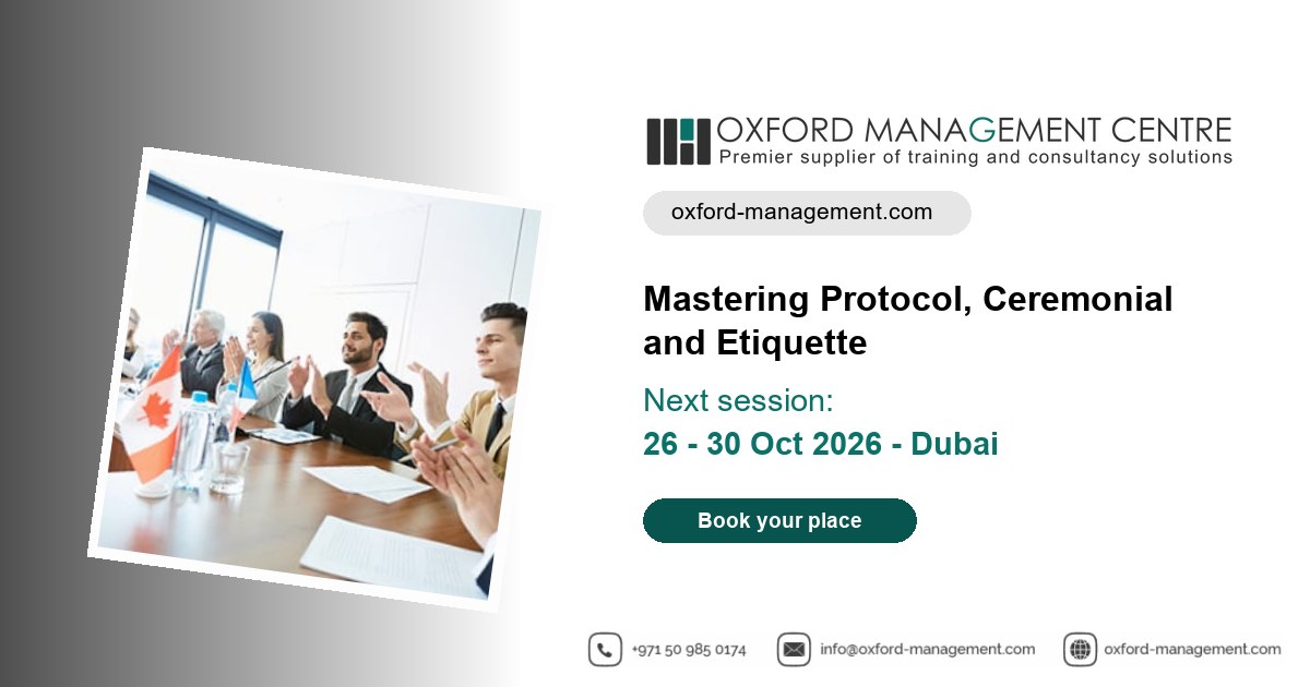 Mastering Protocol, Ceremonial and Etiquette Training Course