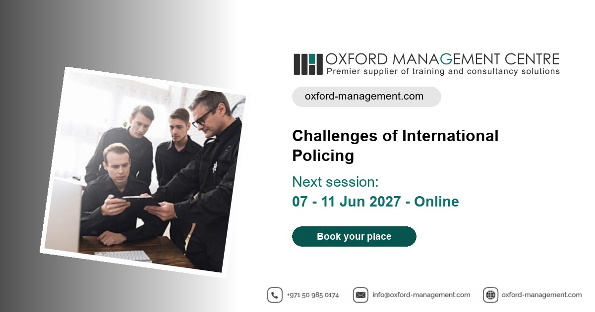 Challenges of International Policing | 5-Day Police and Law Training Course